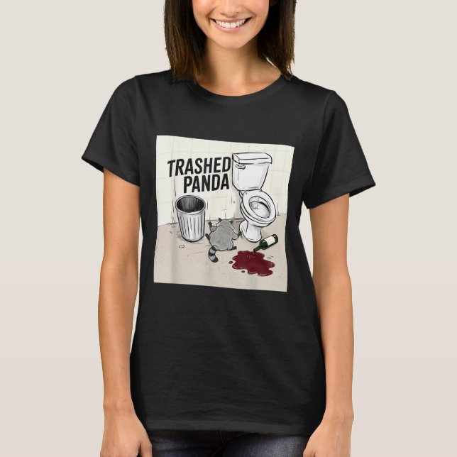 Funny Trashed Panda Racoon Gets Drunk  T Shirt (Framsida)