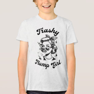 Funny Trashy Trump Girl _1 T Shirt