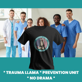 Funny Trauma Llama Prevention Unit Medical T-Shirt