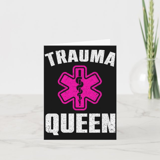 Funny Trauma Queen Art For Paramedic Women Emt Lov Kort (Framsida)