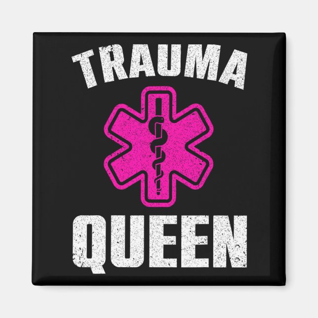 Funny Trauma Queen Art For Paramedic Women Emt Lov Magnet (Framsidan)