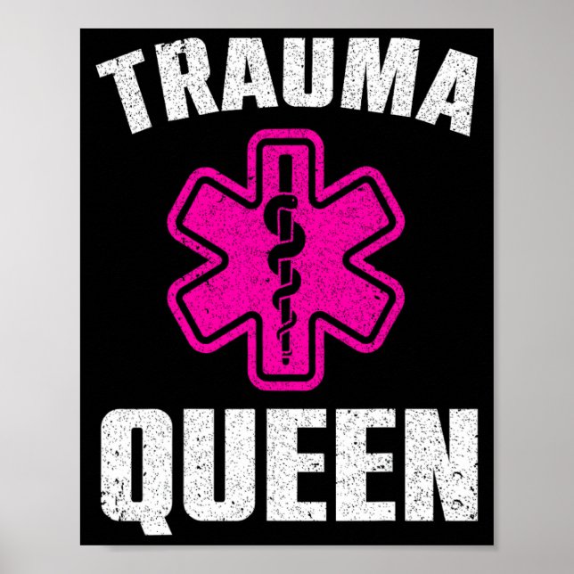 Funny Trauma Queen Art For Paramedic Women Emt Lov Poster (Framsidan)