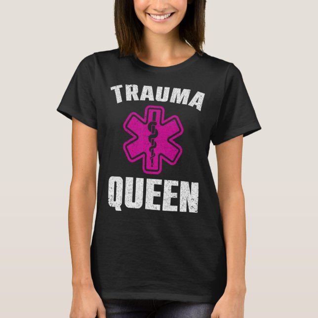 Funny Trauma Queen Art for Sjukvårdare Women EMT L T Shirt (Framsida)