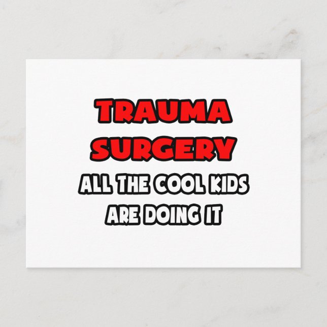 Funny Trauma Surgeon Shirts and Gifts Vykort (Framsida)