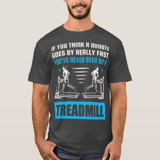 Funny Treadmill Pun T Shirt