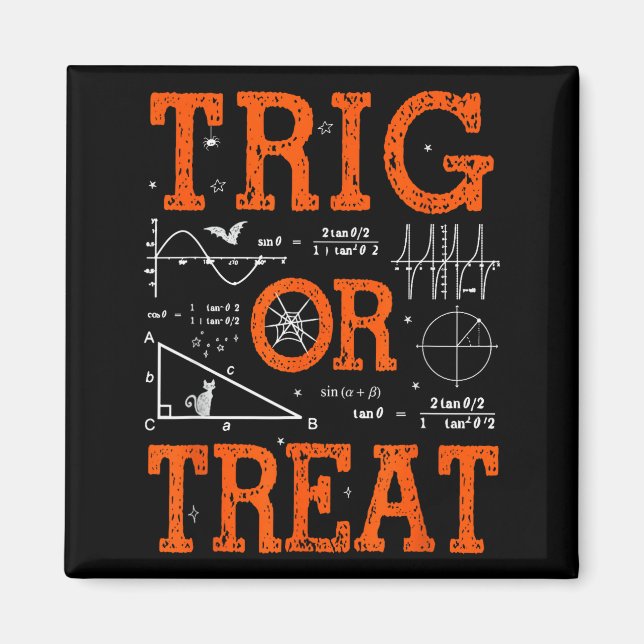 Funny Trig Or Treat Trigonometry Math Teacher Hall Magnet (Framsidan)