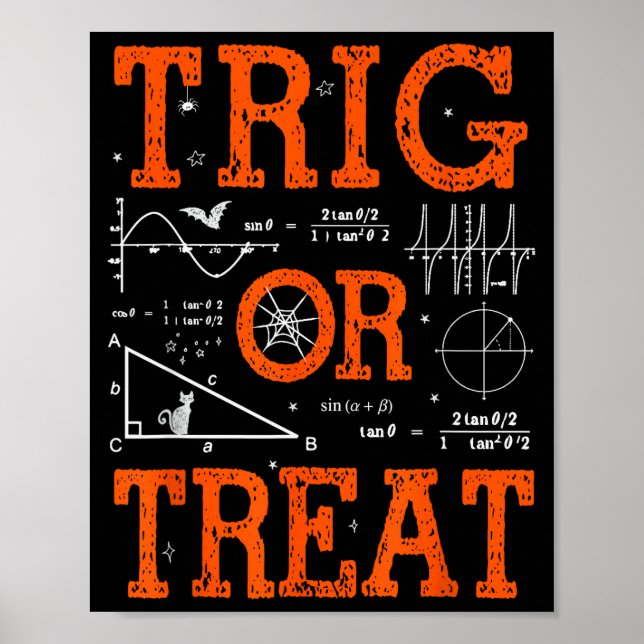 Funny Trig Or Treat Trigonometry Math Teacher Hall Poster (Framsidan)