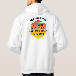Funny trigonometri Geometry Joke Math Älskare Whit Hoodie