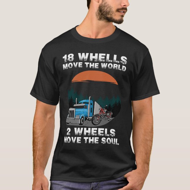 Funny Trucker 18 Wheeler 2 Wheeler Truck Driver Bi T Shirt (Framsida)