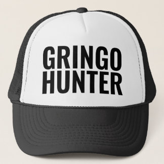 Funny Trucker Hat: "GRINGO HUNTER" Keps