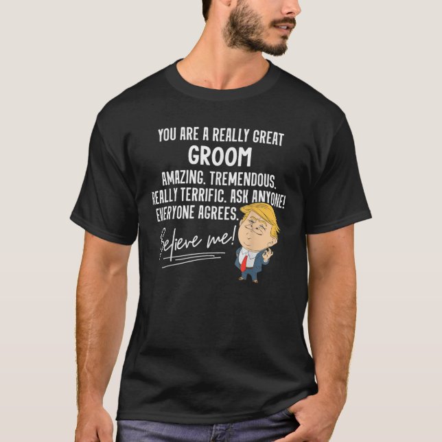 Funny Trump 2020 Verkligen Underbar Groom Gif T Shirt (Framsida)