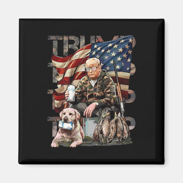 Funny Trump 45 47 Hunting Beer Ankor Us Flagga Cam Magnet (Framsidan)