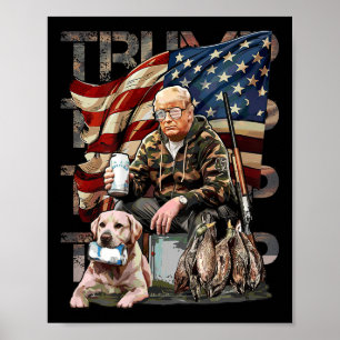 Funny Trump 45 47 Hunting Beer Ankor Us Flagga Cam Poster