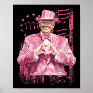 Funny Trump 45 47 President Heart Shape Rosa Kosty Poster
