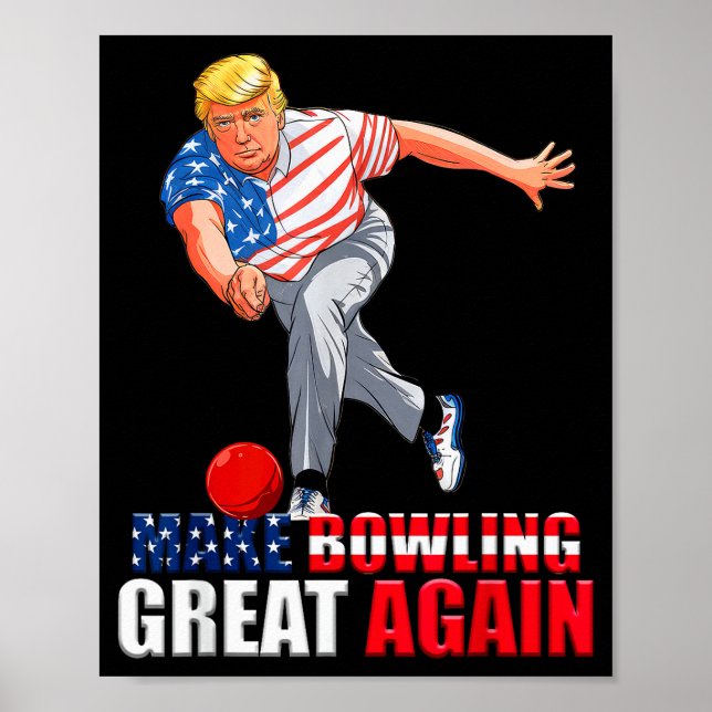 Funny Trump Bowling Make Bowling Great Again  Poster (Framsidan)