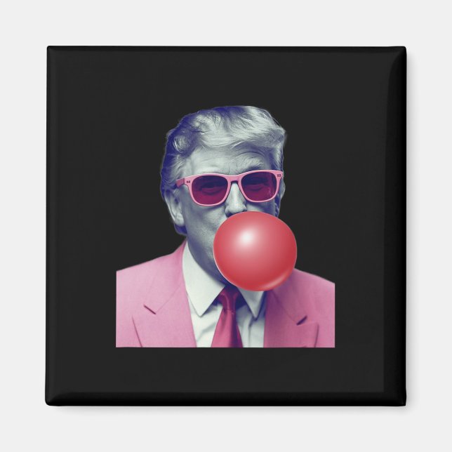 Funny Trump Bubble Gum Yum Gifts Magnet (Framsidan)