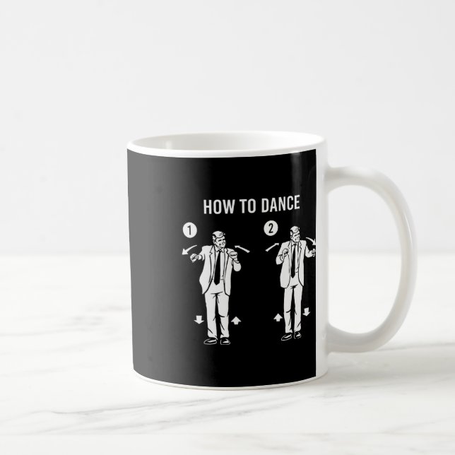 Funny Trump Dance How To Dance  Kaffemugg (Höger)