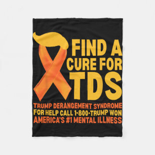 Funny Trump Derangement Syndrome Tds Awareness Rep Fleecefilt