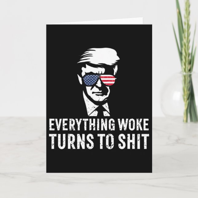 Funny Trump Everything Woke Turns To Quote  Kort (Framsida)
