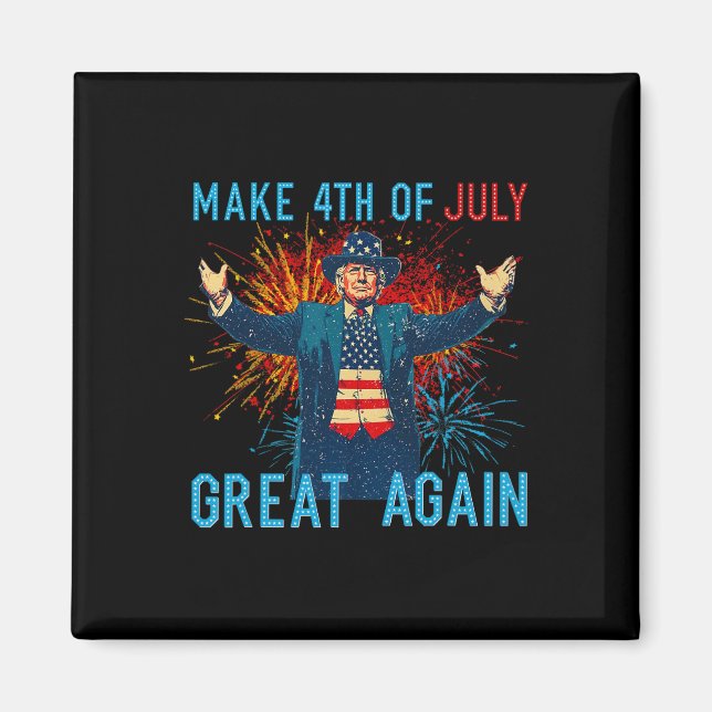 Funny Trump Make 4th Of July Great Again Firework  Magnet (Framsidan)