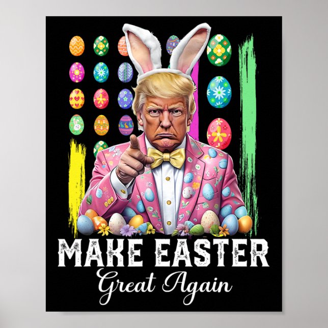 Funny Trump Make Easter Great Again Bunny Hunt Egg Poster (Framsidan)