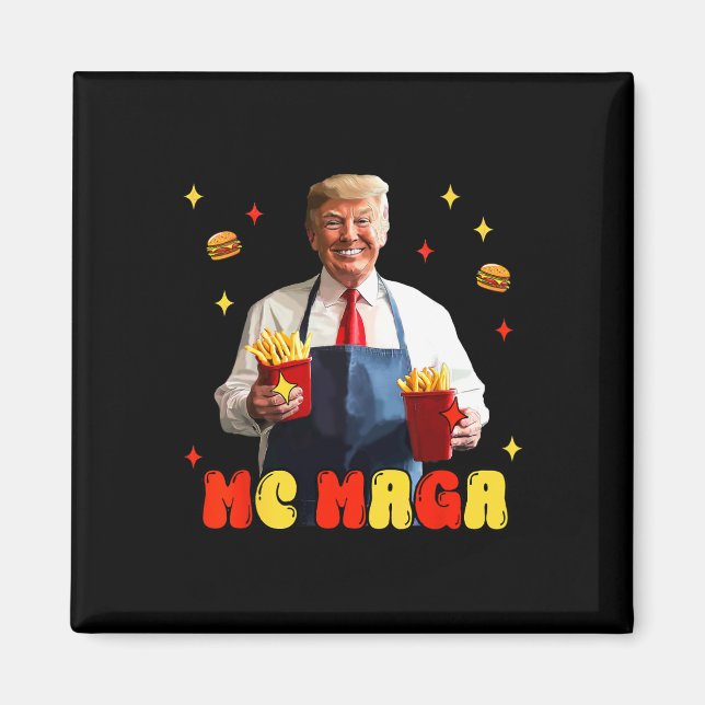 Funny Trump Mc Mega Fries Fast Food Magnet (Framsidan)