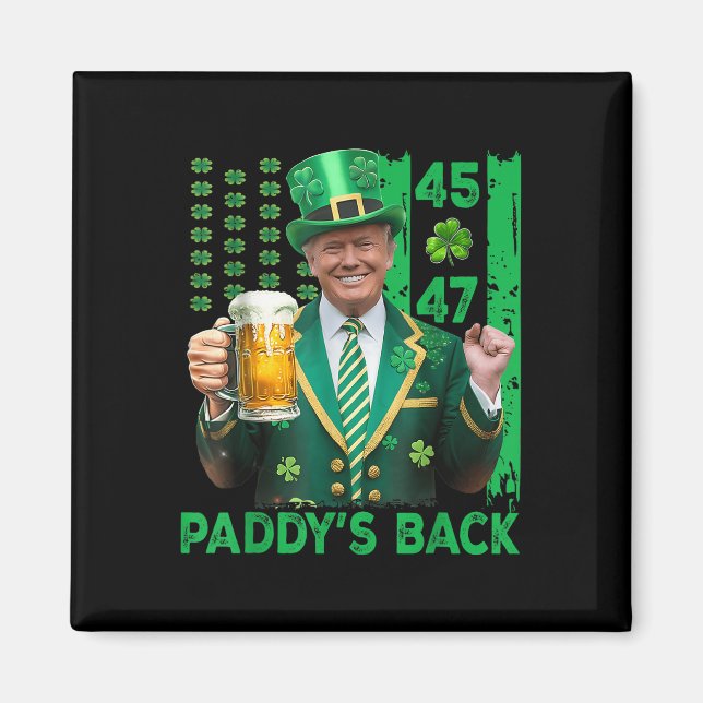 Funny Trump Paddys Back 45 47 St patricks day Usa Magnet (Framsidan)