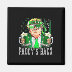 Funny Trump Paddys Back 45 47 St patricks day Usa Magnet