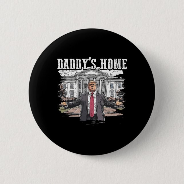 Funny Trump pappas Home White House 2024 Knapp (Framsida)