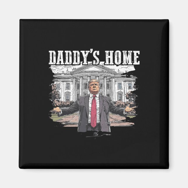Funny Trump pappas Home White House 2024 Magnet (Framsidan)