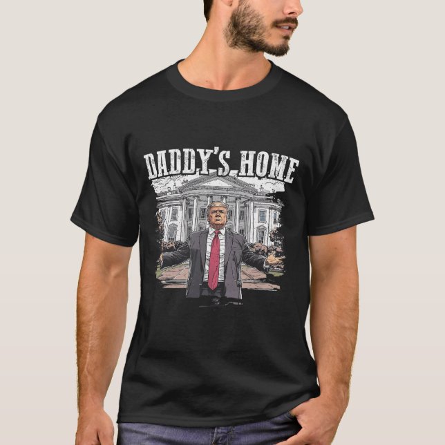 Funny Trump pappas Home White House 2024 T Shirt (Framsida)