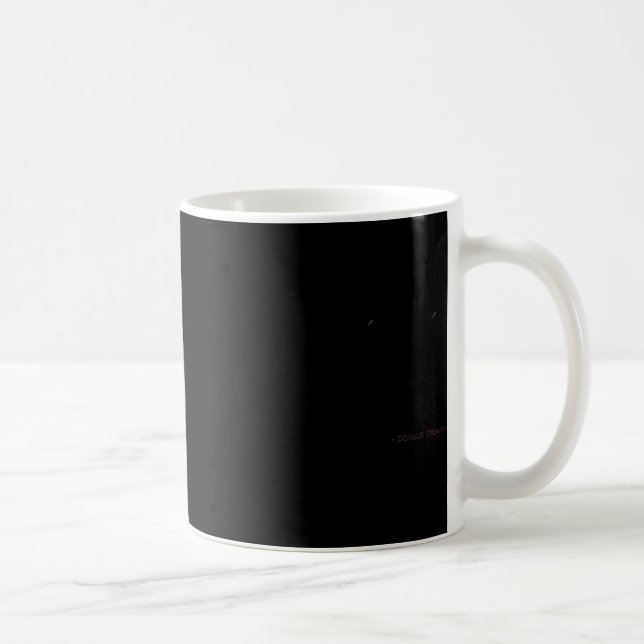 Funny Trump Quotes Groceries Definition  Kaffemugg (Höger)