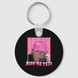 Funny Trump Rosa Miss Me Ändå, Trump 2024, Nyckelring