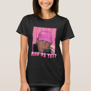 Funny Trump Rosa Miss Me Ändå, Trump 2024, T Shirt