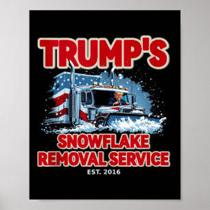 Funny Trump Snowflake Removal 2024 Val Hilari Poster