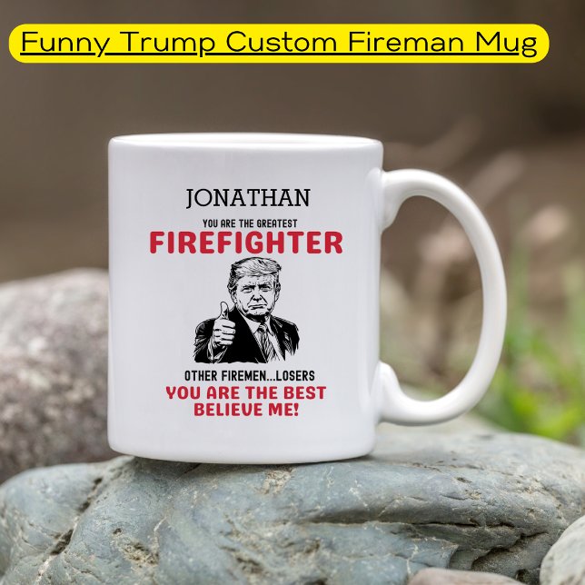 Funny Trump Underbarare Firefighter-Personligen Kaffemugg (Skapare uppladdad)
