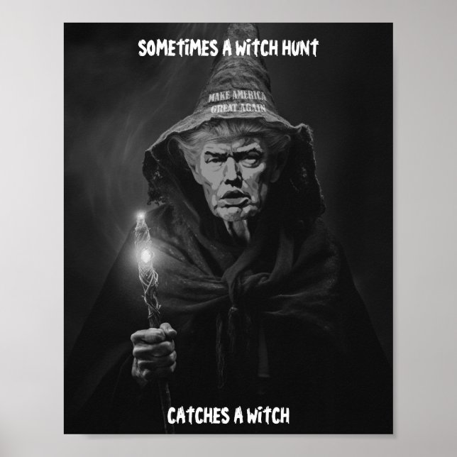 Funny Trump Witch Hunt Quote Poster (Framsidan)