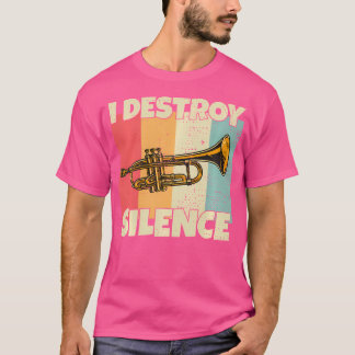 Funny Trumpet Instrument I förstör tystnad för Tru T Shirt