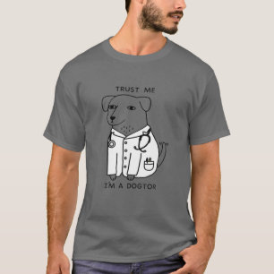 Funny Trust Me I'M A Dogtor Dr Brad Robinson T Shirt