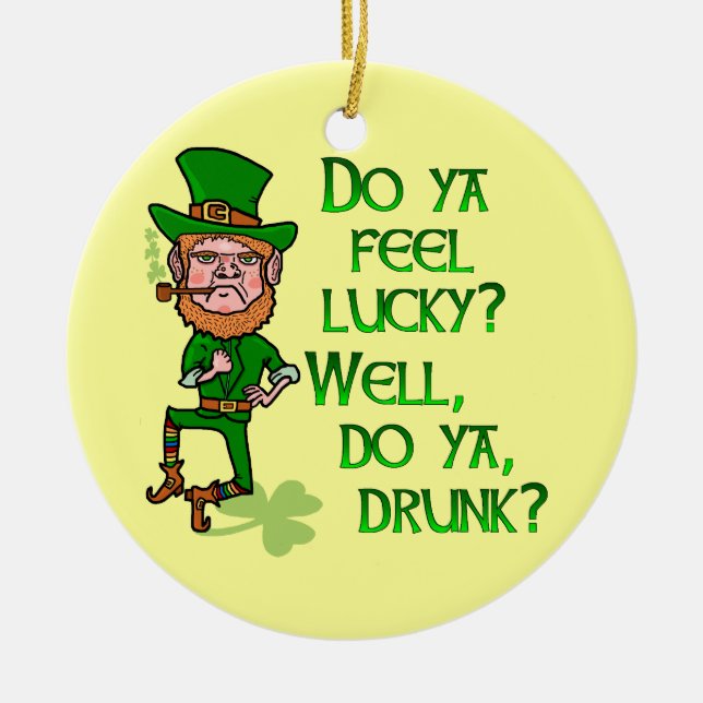 Funny Tuff Lucky Drunk Leprechaun Julgransprydnad Keramik (Framsidan)
