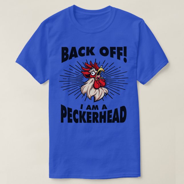 Funny Tupp Chicken bak från Im A Peckerhead T Shirt (Design framsida)