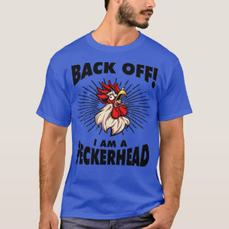 Funny Tupp Chicken bak från Im A Peckerhead T Shirt