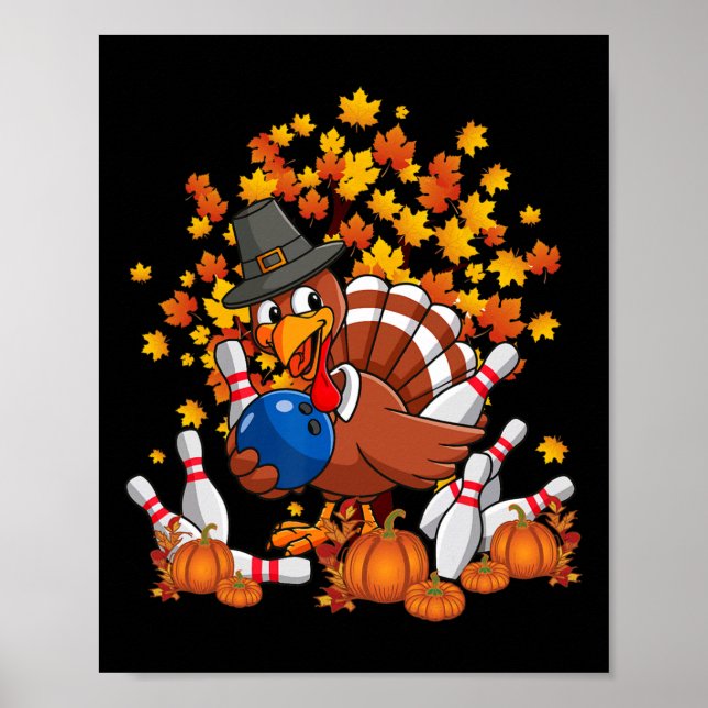 Funny Turkey Autumn Fall Thanksgiving Bowling Love Poster (Framsidan)