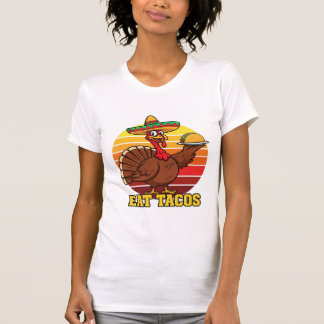 Funny Turkey Eat Tacos Thanksgiving Shirt  Mexican T