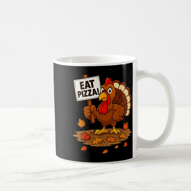 Funny Turkey Eat Zza Thanksgiving For Men Women Ki Kaffemugg (Höger)