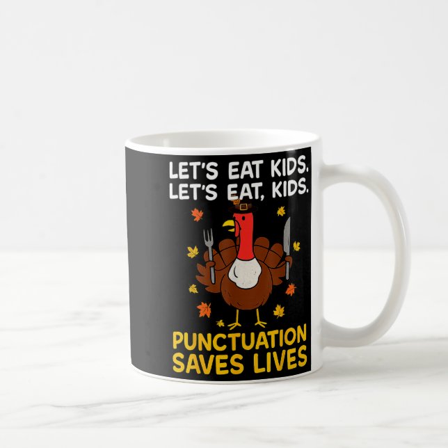 Funny Turkey Grammar Thanksgiving For Men Women Ki Kaffemugg (Höger)
