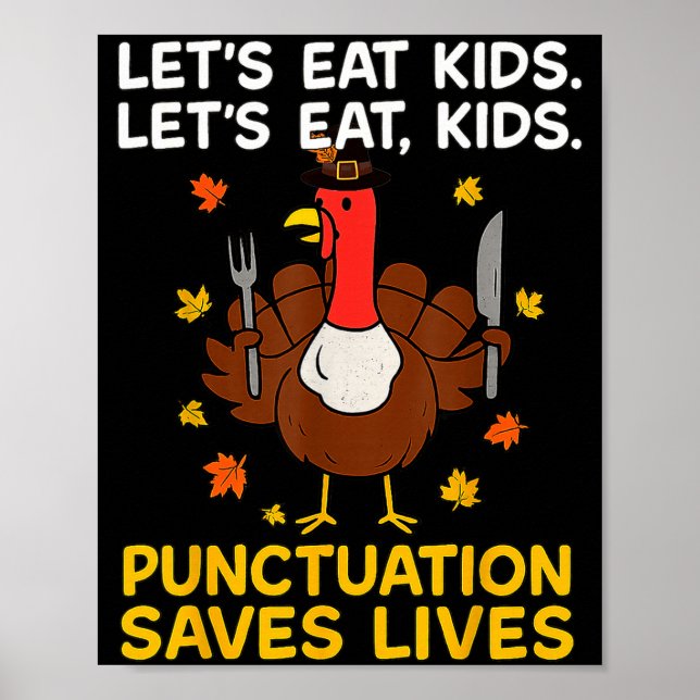 Funny Turkey Grammar Thanksgiving For Men Women Ki Poster (Framsidan)