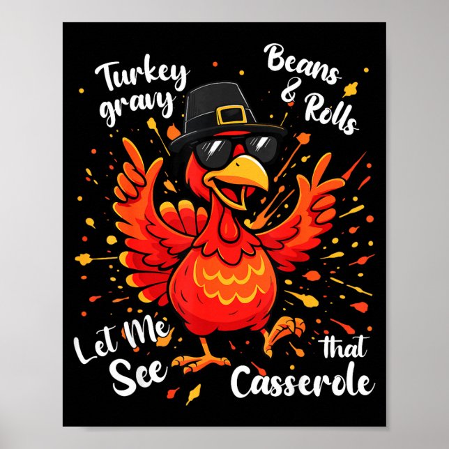 Funny Turkey Gravy Beans And Rolls Cerole Thanksgi Poster (Framsidan)