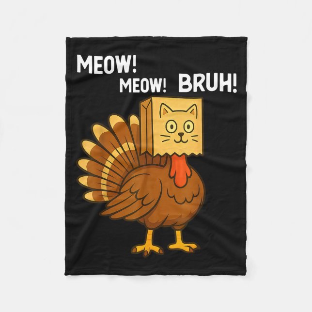 Funny Turkey Meow Thanksgiving Fake Cat Meow Bruh  Fleecefilt (Framsidan)