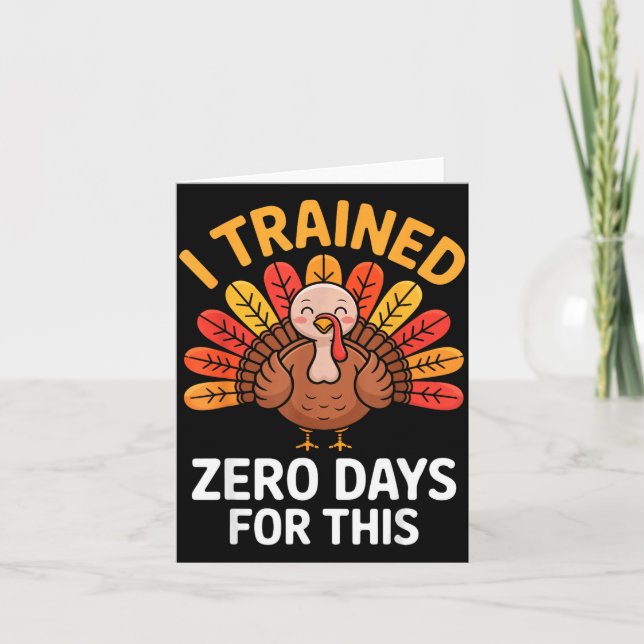Funny Turkey Saying Thanksgiving Trot I Trained Ze Kort (Framsida)